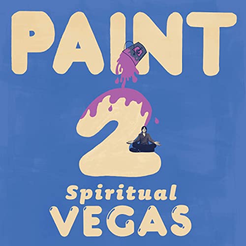 Album Review:  PAINT, Spiritual Vegas